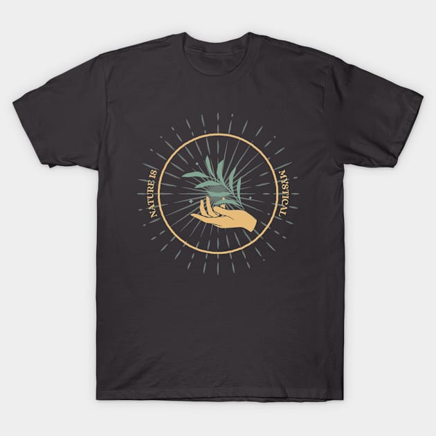 Nature Is Mystical T-Shirt by Tip Top Tee's